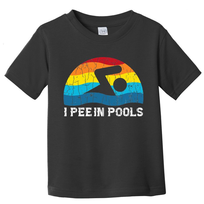I Pee In Pools Funny Swimmer Swimming Coach Player Toddler T-Shirt