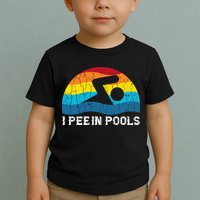 I Pee In Pools Funny Swimmer Swimming Coach Player Toddler T-Shirt