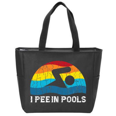 I Pee In Pools Funny Swimmer Swimming Coach Player Zip Tote Bag