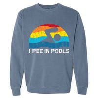 I Pee In Pools Funny Swimmer Swimming Coach Player Garment-Dyed Sweatshirt