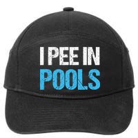 I Pee In Pools Funny Swimming 7-Panel Snapback Hat