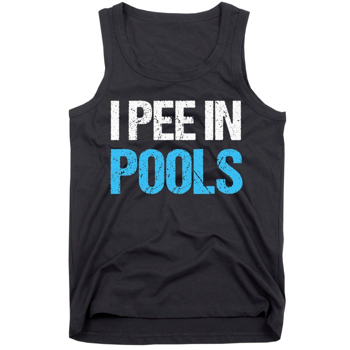 I Pee In Pools Funny Swimming Tank Top