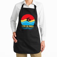 I Pee in Pools Lovers Swimmer Sarcastic Sayings Apron