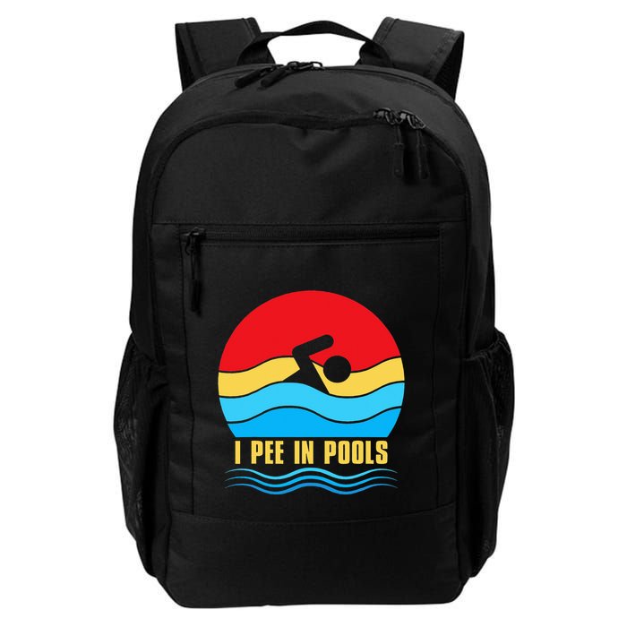 I Pee in Pools Lovers Swimmer Sarcastic Sayings Backpack