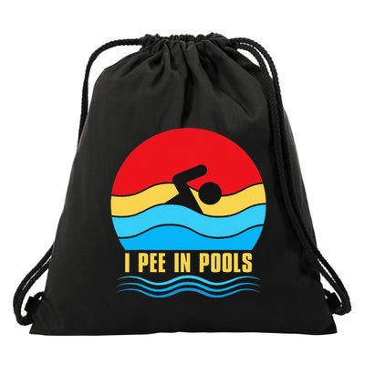 I Pee in Pools Lovers Swimmer Sarcastic Sayings Drawstring Bag