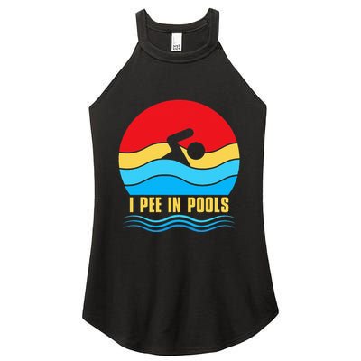 I Pee in Pools Lovers Swimmer Sarcastic Sayings Women's Perfect Tri Rocker Tank