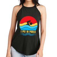 I Pee in Pools Lovers Swimmer Sarcastic Sayings Women's Perfect Tri Rocker Tank