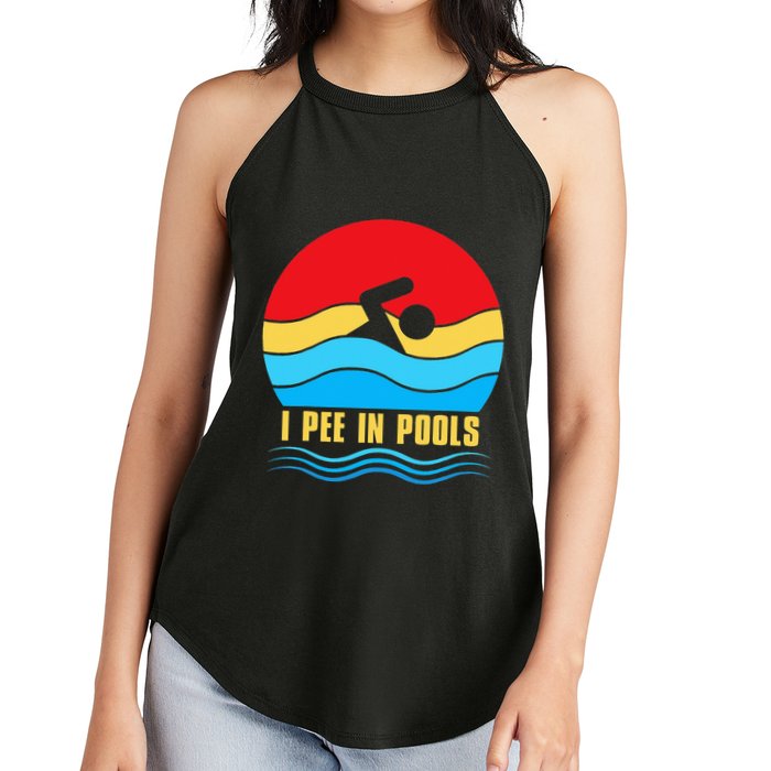 I Pee in Pools Lovers Swimmer Sarcastic Sayings Women's Perfect Tri Rocker Tank