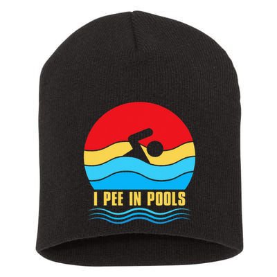 I Pee in Pools Lovers Swimmer Sarcastic Sayings Short Acrylic Beanie