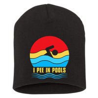 I Pee in Pools Lovers Swimmer Sarcastic Sayings Short Acrylic Beanie