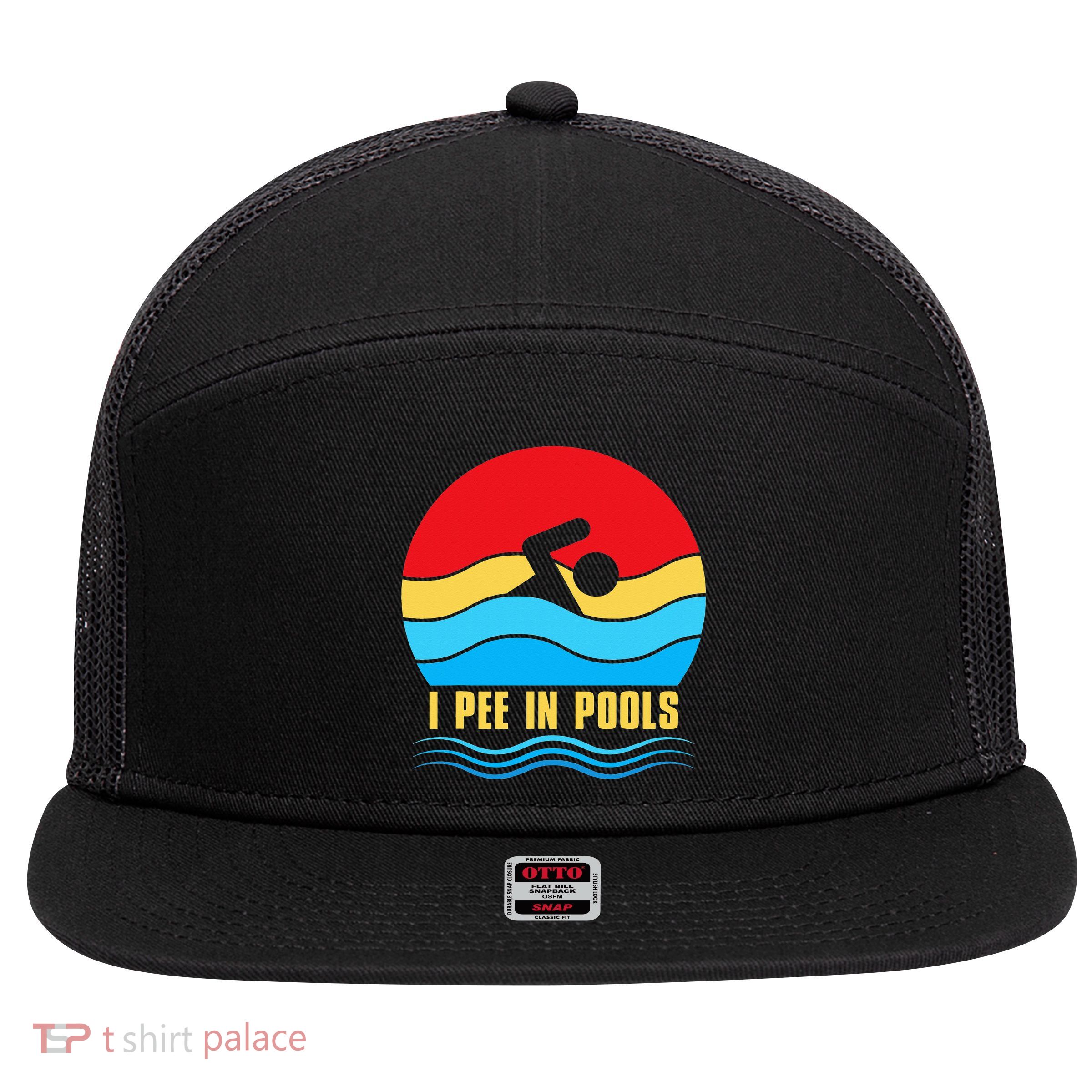 I Pee In Pools Funny Swimmer Coach Player 7 Panel Mesh Trucker Snapback Hat