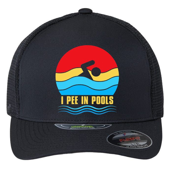 I Pee In Pools Funny Swimmer Coach Player Flexfit Unipanel Trucker Cap