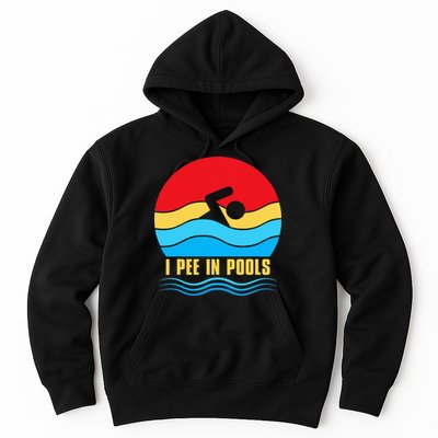 I Pee In Pools Funny Swimmer Coach Player Hoodie