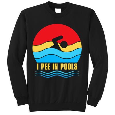 I Pee In Pools Funny Swimmer Coach Player Sweatshirt