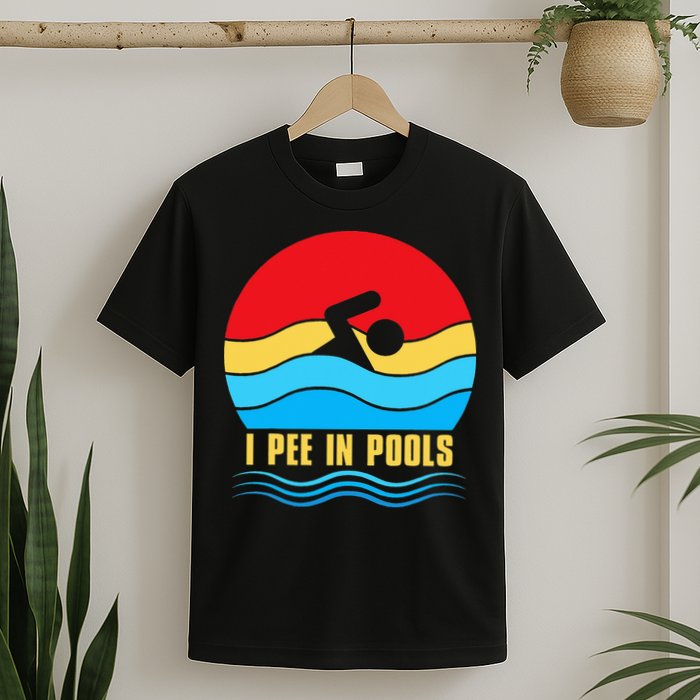 I Pee In Pools Funny Swimmer Coach Player T-Shirt