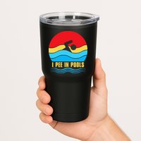 I Pee In Pools Funny Swimmer Coach Player Tumbler