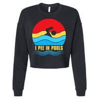 I Pee In Pools Funny Swimmer Coach Player Cropped Pullover Crew