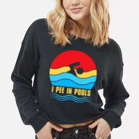 I Pee In Pools Funny Swimmer Coach Player Cropped Pullover Crew