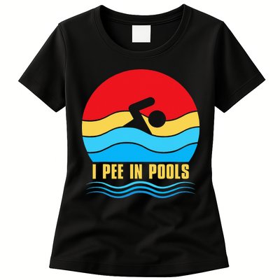 I Pee In Pools Funny Swimmer Coach Player Womens T-Shirt