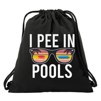 I Pee In Pools Drawstring Bag