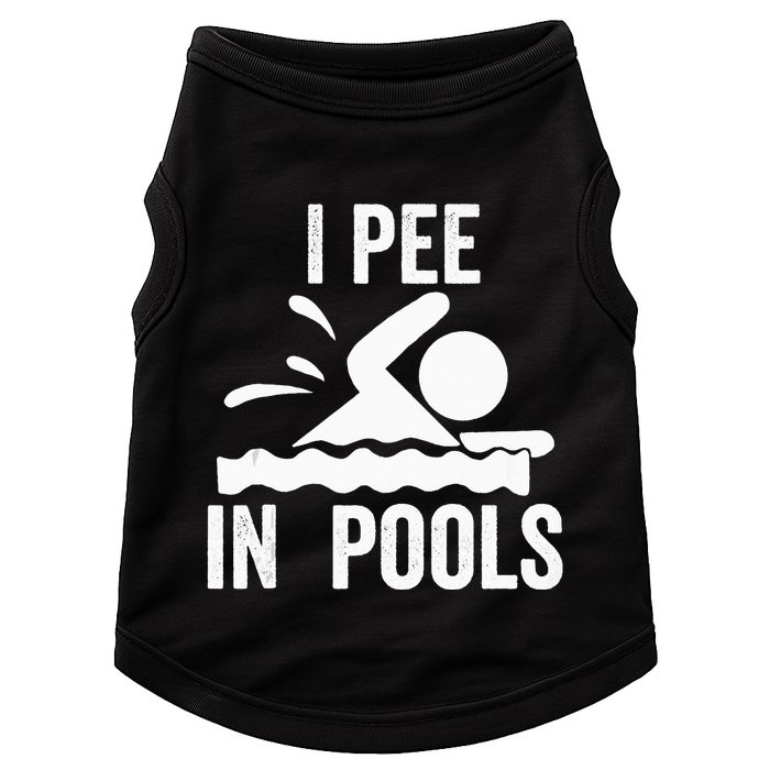 I Pee In Pools Swimming Swim Vacation I Pee In Pools Doggie Tank