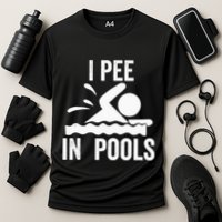 I Pee In Pools Swimming Swim Vacation I Pee In Pools Performance Shirt