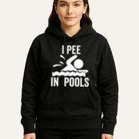 I Pee In Pools Swimming Swim Vacation I Pee In Pools Hoodie