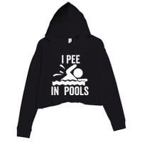 I Pee In Pools Swimming Swim Vacation I Pee In Pools Crop Fleece Hoodie