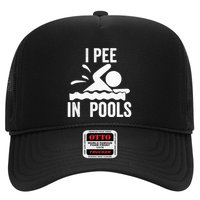 I Pee In Pools Swimming Swim Vacation I Pee In Pools Trucker Hat