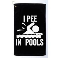 I Pee In Pools Swimming Swim Vacation I Pee In Pools Golf Towel