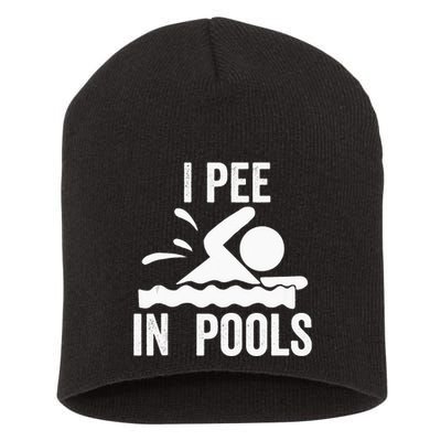 I Pee In Pools Swimming Swim Vacation I Pee In Pools Short Acrylic Beanie