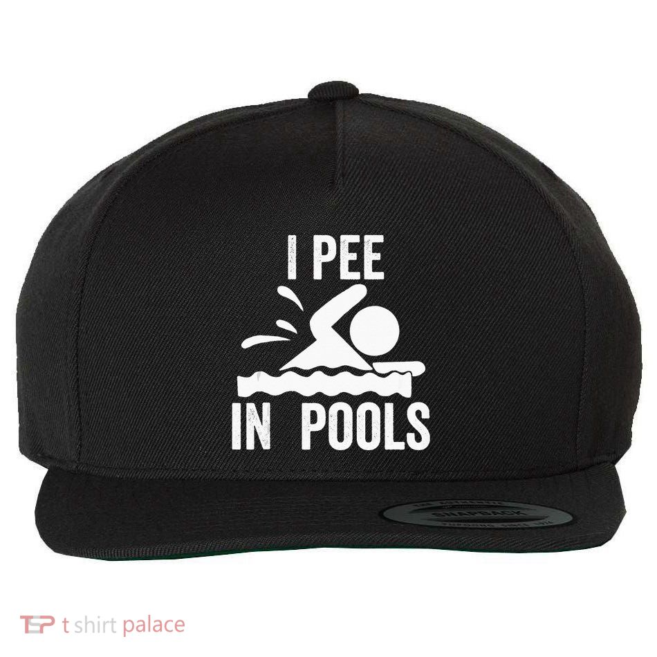 I Pee In Pools Swimming Swim Vacation I Pee In Pools Wool Snapback Cap