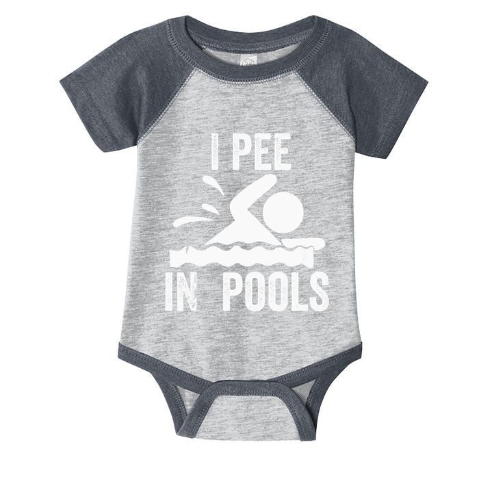 I Pee In Pools Swimming Swim Vacation I Pee In Pools Infant Baby Jersey Bodysuit