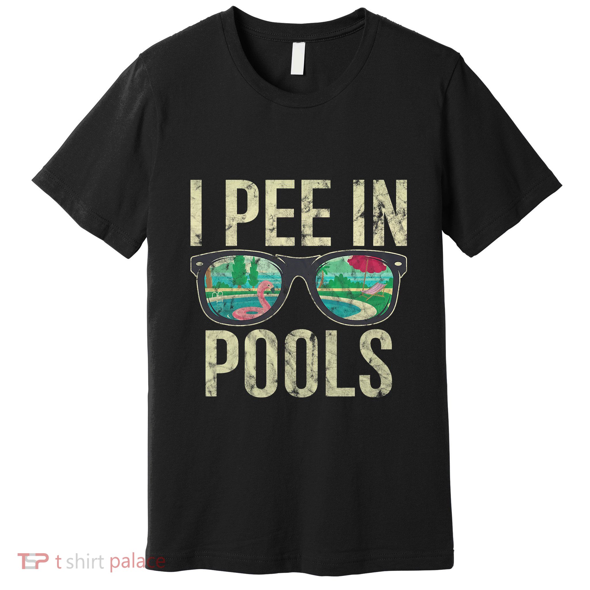 I Pee In Pools Summer Vacation Glasses Funny Premium T-Shirt