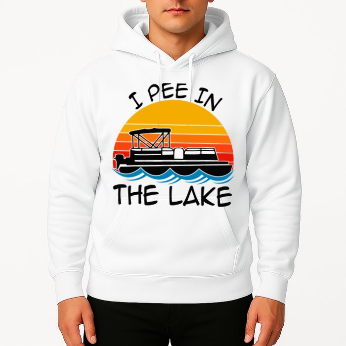 I pee in the lake vintage boating pontoon Hoodie