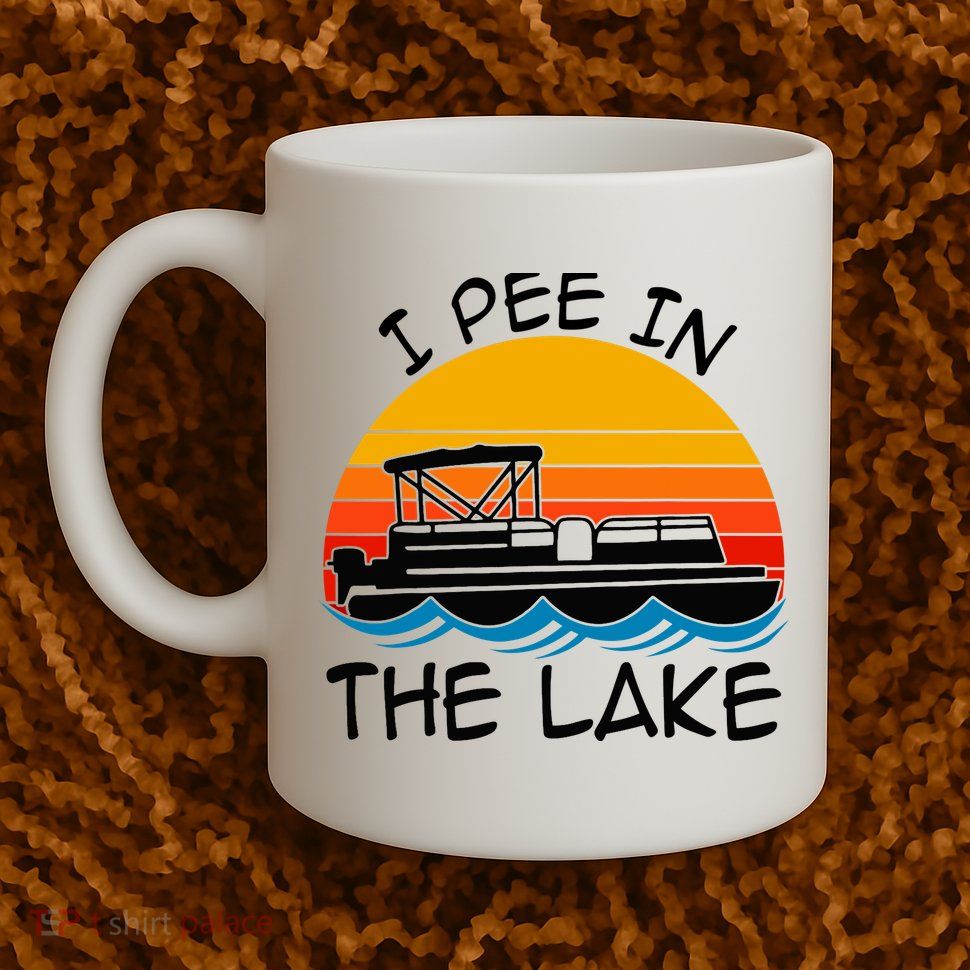 I pee in the lake vintage boating pontoon Mug