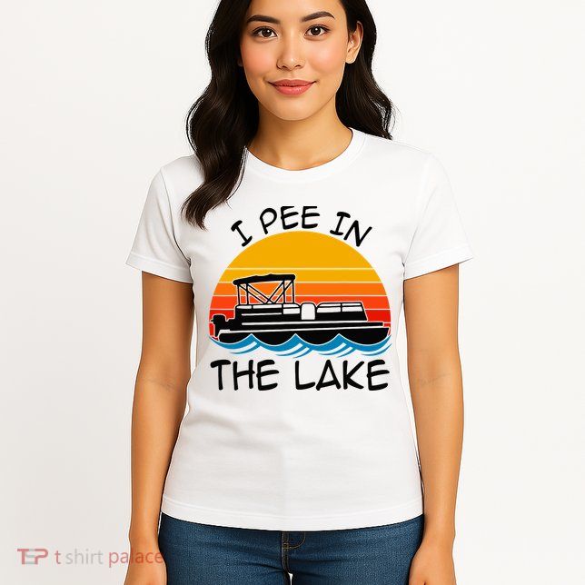 I pee in the lake vintage boating pontoon Womens T-Shirt