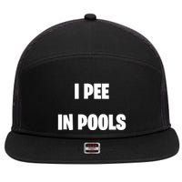 I Pee In Pools 7 Panel Mesh Trucker Snapback Hat