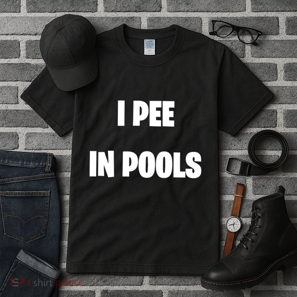 I Pee In Pools Tall T-Shirt