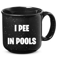 I Pee In Pools 15oz Campfire Ceramic Mug