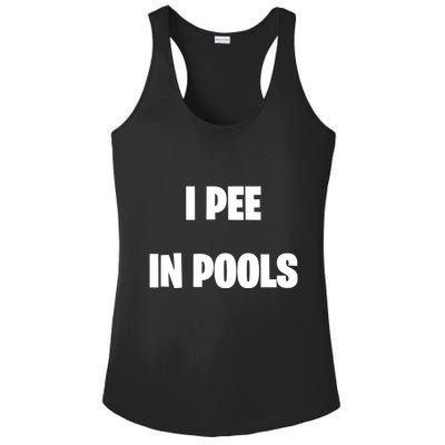 I Pee In Pools Ladies PosiCharge Competitor Racerback Tank