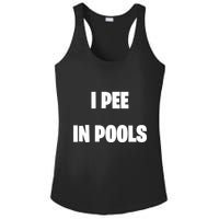 I Pee In Pools Ladies PosiCharge Competitor Racerback Tank