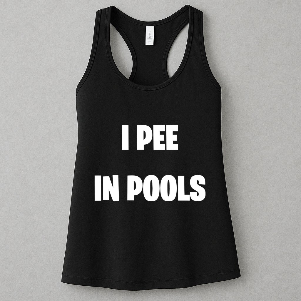 I Pee In Pools Womens Tank Top