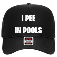 I Pee In Pools Trucker Hat