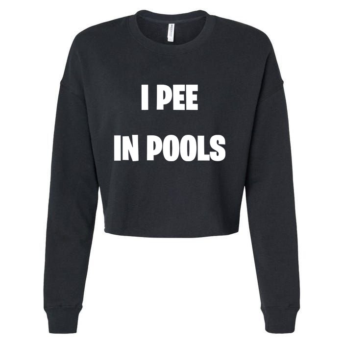 I Pee In Pools Cropped Pullover Crew
