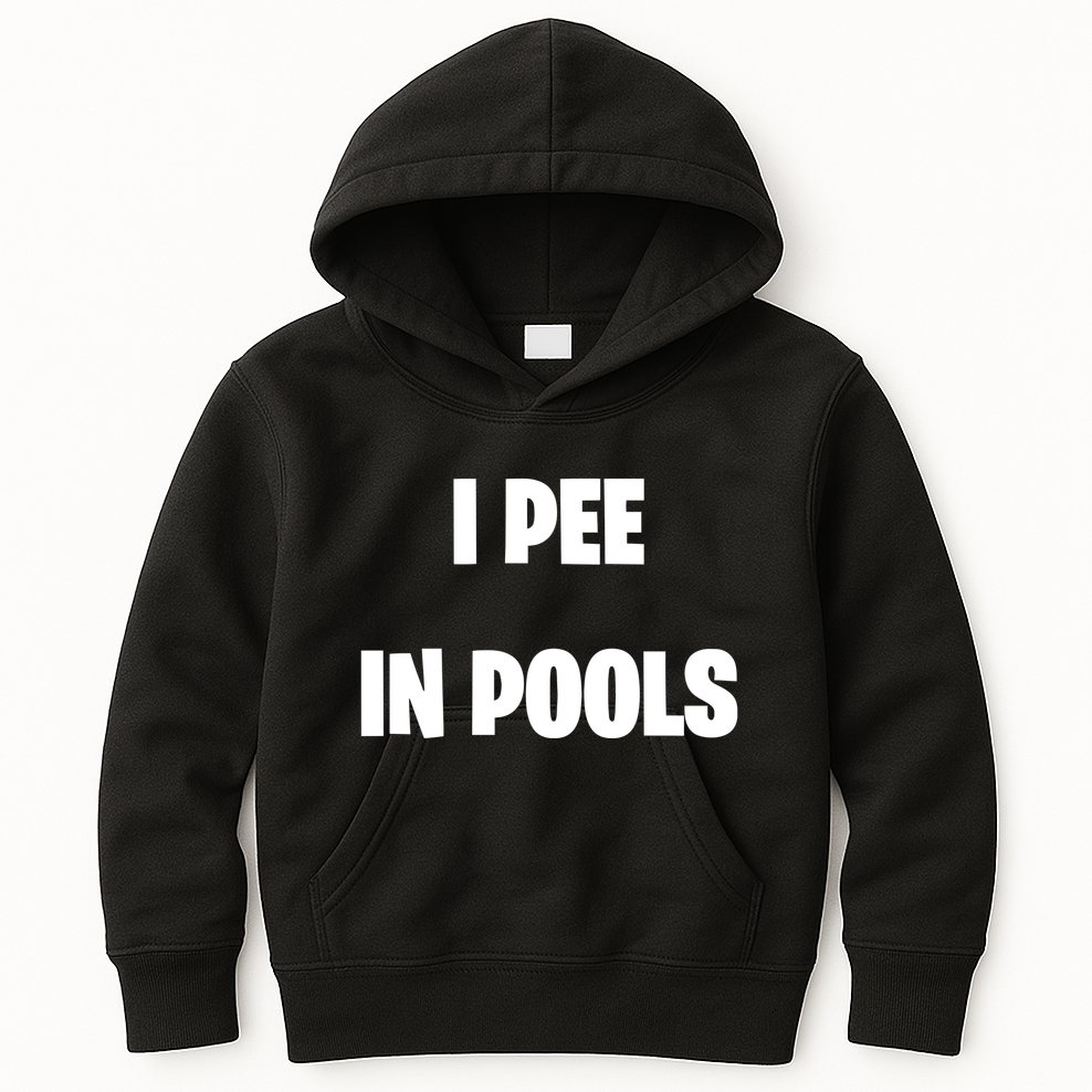 I Pee In Pools Kids Hoodie