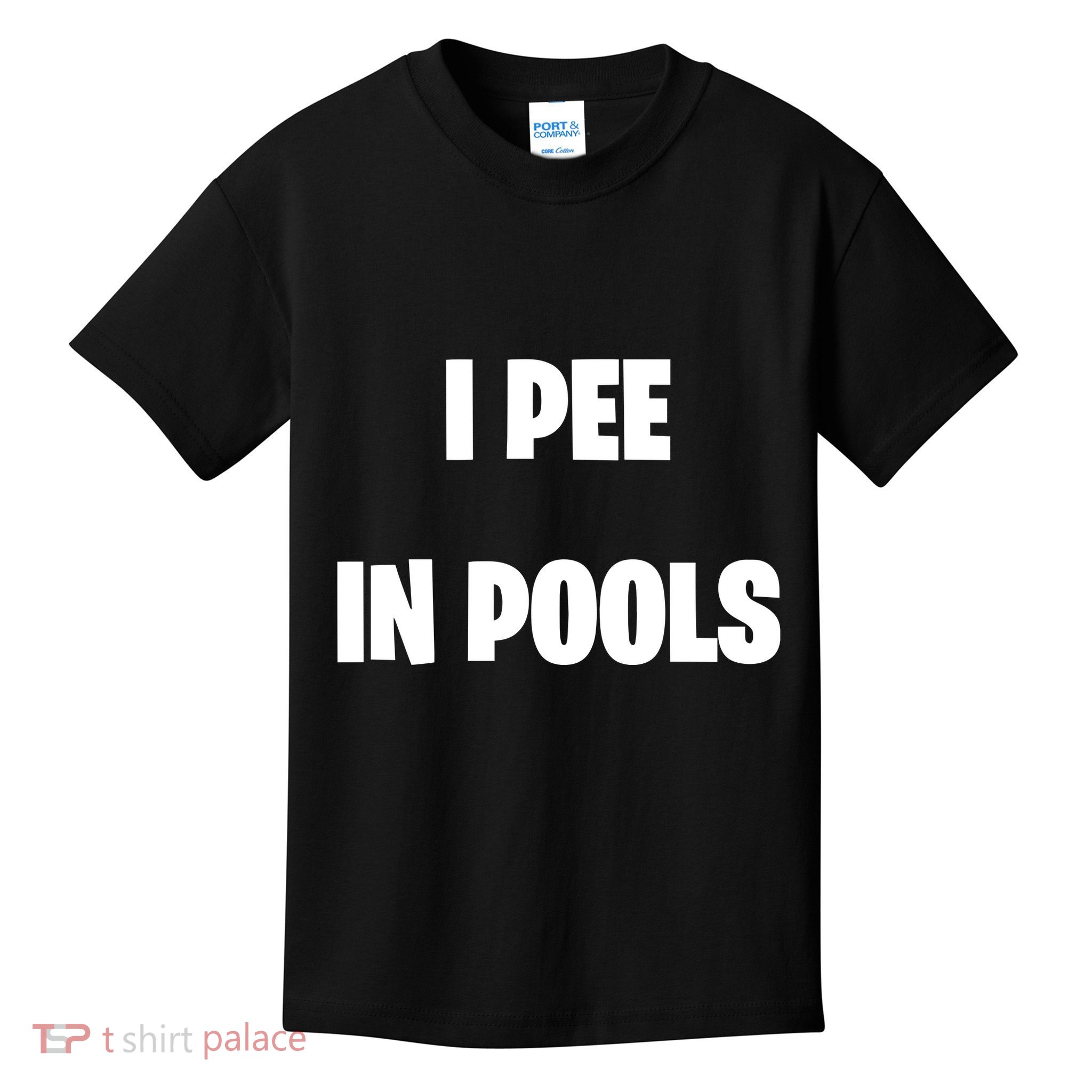 I Pee In Pools Kids T-Shirt