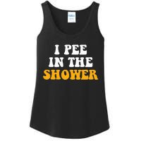 I Pee In The Shower Funny Humor Sarcastic Saying Joke Ladies Essential Tank