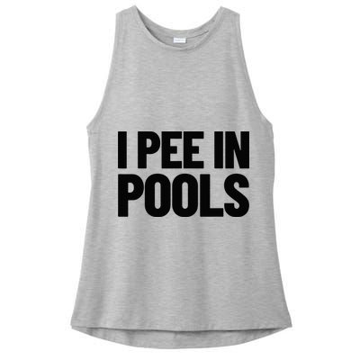 I Pee In Pools Funny Vacation Humor Swimming I Pee In Pools Ladies PosiCharge Tri-Blend Wicking Tank