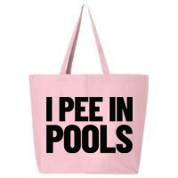 I Pee In Pools Funny Vacation Humor Swimming I Pee In Pools 25L Jumbo Tote